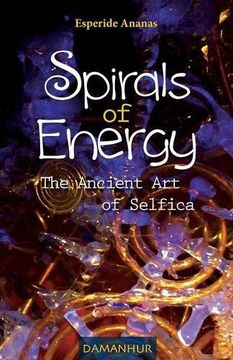 portada Spirals of Energy the Ancient Art of Selfica