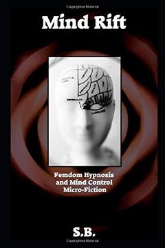 portada Mind Rift: Femdom Hypnosis and Mind Control Micro-Fiction (in English)