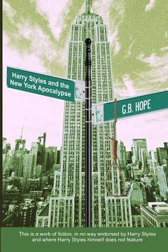 portada Harry Styles and the New York Apocalypse (en Inglés)