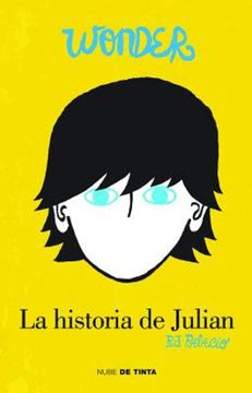 portada Wonder: La Historia de Julian (The Julian Chapter: A Wonder Story)