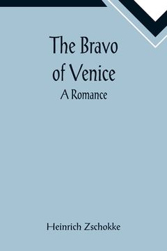 portada The Bravo of Venice: A Romance (in English)