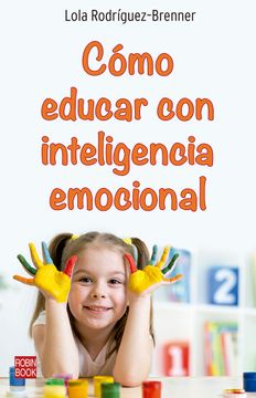 portada Cómo Educar Con Inteligencia Emocional (in Spanish)