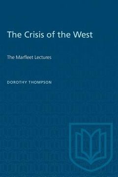 portada The Crisis of the West: The Marfleet Lectures (en Inglés)
