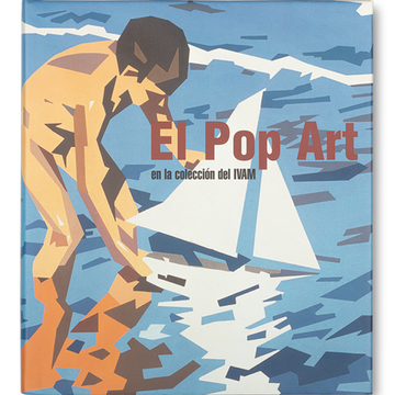 portada El Pop Art en la Colección del IVAM (Tapa azul)