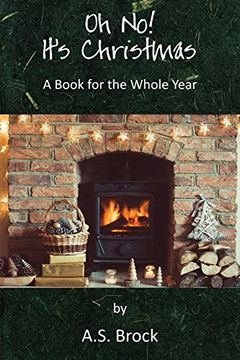 portada Oh no! It's Christmas: A Book for the Whole Year (en Inglés)