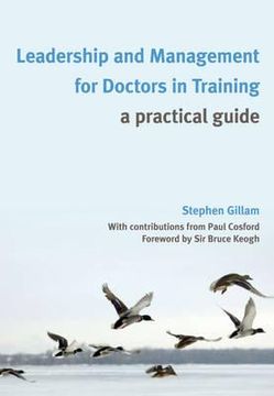 portada leadership and management for doctors in training: a practical guide (en Inglés)