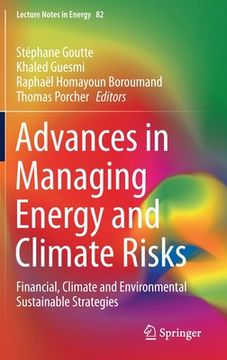 portada Advances in Managing Energy and Climate Risks: Financial, Climate and Environmental Sustainable Strategies (en Inglés)