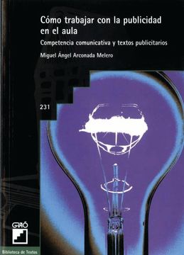 portada Cómo trabajar con la publicidad en el aula: 231 (Biblioteca De Textos) (in Spanish)