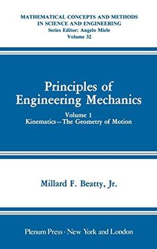 portada Principles of Engineering Mechanics: Kinematics ― the Geometry of Motion: Kinematics v. 1 (Mathematical Concepts and Methods in Science and Engineering) 