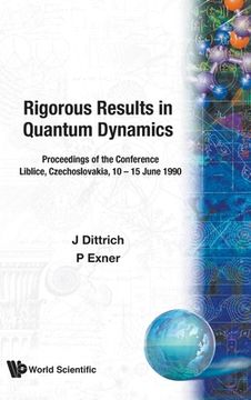 portada Rigorous Results in Quantum Dynamics - Proceedings of the Conference