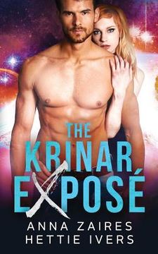 portada The Krinar Exposé: A Krinar Chronicles Novel (en Inglés)
