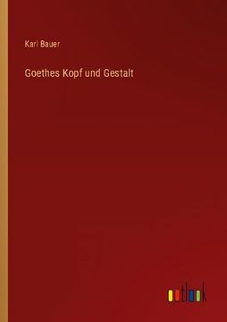 portada Goethes Kopf und Gestalt (in German)