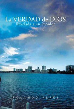 portada La Verdad de Dios Revelada a un Pecador (in Spanish)