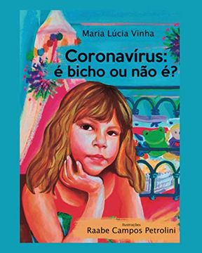 portada Coronavírus: É Bicho ou não é? (en Portugués)