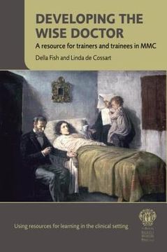 portada developing the wise doctor: a resource for trainers and trainees in mmc
