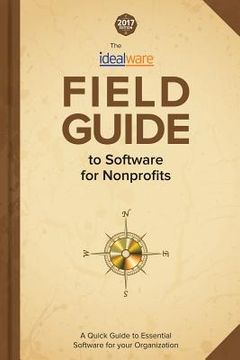 portada 2017 Idealware Field Guide to Software for Nonprofits (en Inglés)