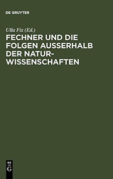 portada Fechner und die Folgen Außerhalb der Naturwissenschaften (en Alemán)