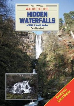 portada Walks to the Hidden Waterfalls of mid and North Wales (en Inglés)