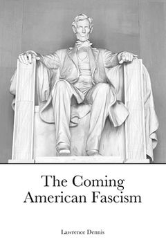 portada The Coming American Fascism (en Inglés)
