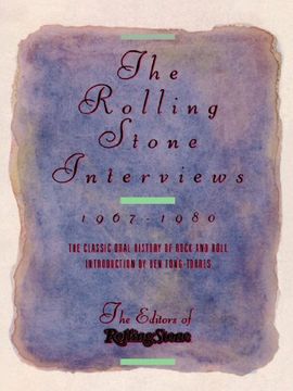 portada The Rolling Stone Interviews: Talking With the Legends of Rock & Roll, 1967-1980 (en Inglés)