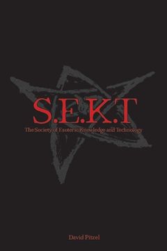 portada The Society of Esoteric Knowledge and Technology: S.E.K.T (en Inglés)