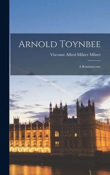 portada Arnold Toynbee: A Reminiscence (en Inglés)