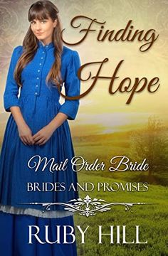 portada Finding Hope: Mail Order Bride (Brides and Promises) (en Inglés)