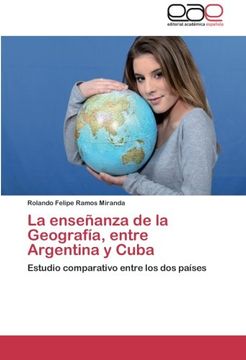 portada La Ensenanza de La Geografia, Entre Argentina y Cuba