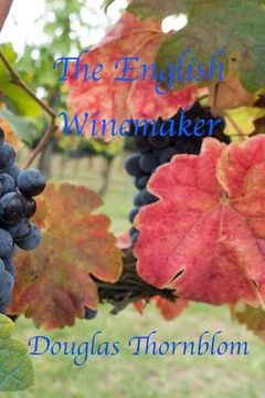portada The English Winemaker (en Inglés)