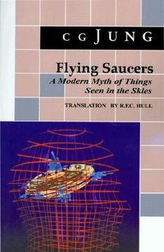 portada flying saucers: a modern myth of things seen in the sky. (from vols. 10 and 18, collected works) (en Inglés)