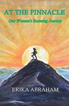 portada At the Pinnacle: One Woman's Running Journey (en Inglés)