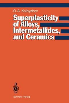 portada superplasticity of alloys, intermetallides and ceramics (en Inglés)