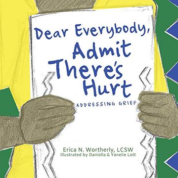 portada Dear Everybody, Admit There's Hurt: Addressing Grief (Natural Feelings) (in English)