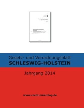 portada Gesetz- und Verordnungsblatt SCHLESWIG-HOLSTEIN: Jahrgang 2014 (German Edition)
