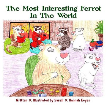 portada The Most Interesting Ferret in the World (in English)