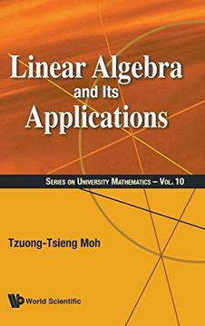portada Linear Algebra and its Applications: 10 (Series on University Mathematics) (en Inglés)