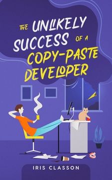 portada The Unlikely Success of a Copy-Paste Developer (en Inglés)