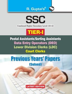 portada Ssc-Chsl (10+2): (Tier-I) Postal Assistant/Sorting Assistants, DEO, LDC, Court Clerks Previous Years' Papers (Solved) (en Inglés)