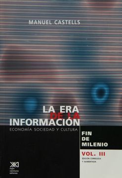 portada La era de la Informacion. Economia, Sociedad y Cultura, Vol. 3. Fin de Milenio (in Spanish)