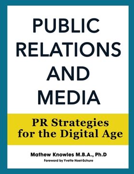 portada Public Relations and Media: Pr Strategies for the Digital age (en Inglés)