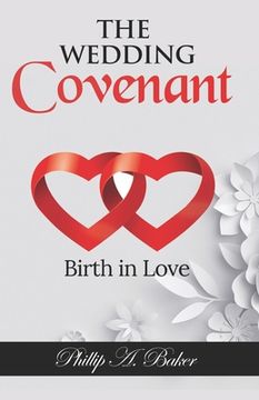 portada The Wedding Covenant: Birth in Love