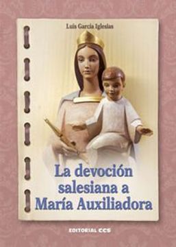 portada La Devoción Salesiana a María Auxiliadora