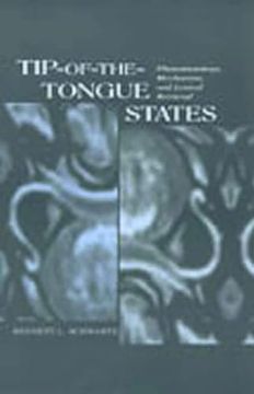 portada Tip-Of-The-Tongue States: Phenomenology, Mechanism, and Lexical Retrieval (en Inglés)