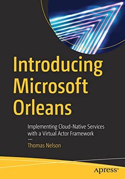 portada Introducing Microsoft Orleans: Implementing Cloud-Native Services With a Virtual Actor Framework 