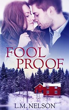 portada Foolproof: Small Town Enemies to Lovers Romance (Mountain Romance) (in English)