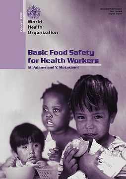 portada basic food safety for health workers: who/sde/phe/fos/99.1 (en Inglés)