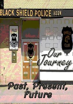 portada Our Journey Past, Present, Future (en Inglés)