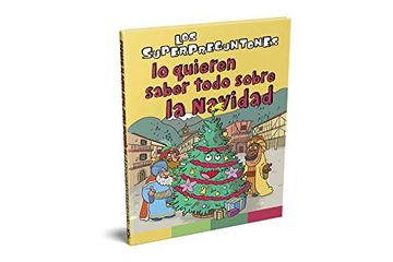 portada Los Superpreguntones lo Quieren Saber Todo Sobre la Navidad (in Spanish)