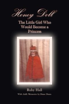portada Honey Doll: The Little Girl Who Would Become a Princess