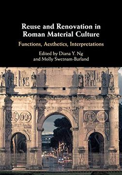 portada Reuse and Renovation in Roman Material Culture: Functions, Aesthetics, Interpretations (en Inglés)
